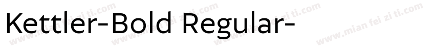 Kettler-Bold Regular字体转换